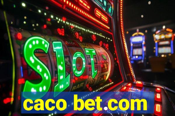 caco bet.com